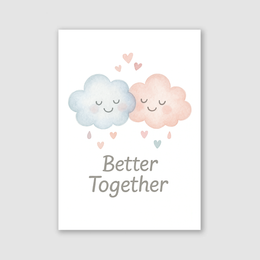 Better Together Print - Rainbows & Positivity Collection