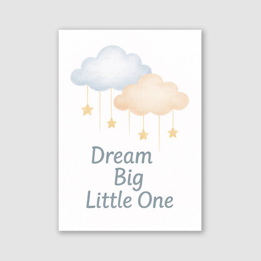 Dream Big Little One Print - Rainbows & Positivity Collection