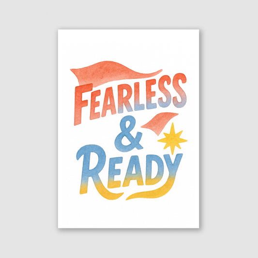 Fearless & Ready Print - Superhero Collection