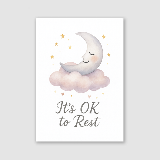 It's Ok To Rest Print - Rainbows & Positivity Collection
