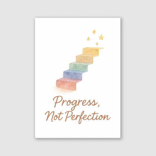 Progress Not Perfection Print - Rainbows & Positivity Collection
